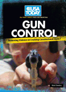 Gun Control: Preventing Violence or Crushing Constitutional Rights?