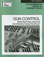 Gun Control: Restricting Rights or Protecting People?