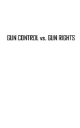 Gun Control vs. Gun Rights: The American Dilemma