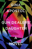 Gun Dealers' Daughter: A Novel