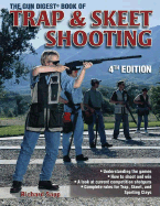 Gun Digest Book of Trap and Skeet Shooting