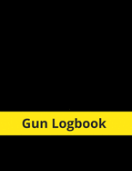Gun Logbook: A Firearms Acquisition & Disposition Record Book