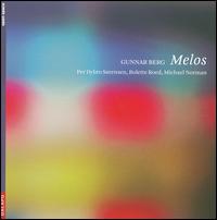 Gunnar Berg: Melos - Bolette Roed (recorder); Michael Norman (guitar); Per Dybro Srensen (guitar)