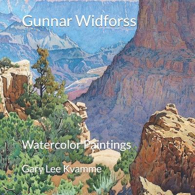 Gunnar Widforss: Watercolor Paintings - Kvamme, Gary Lee