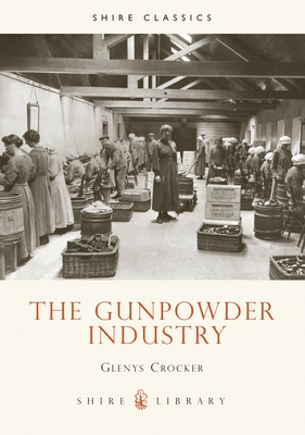 Gunpowder Industry - Crocker, Glenys