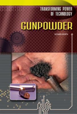 Gunpowder - Worth, Richard, and Weber, Sandra