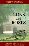 Guns and Roses: An Irish Eyes Travel Mystery Set in Colonial Williamsburg