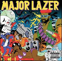 Guns Don't Kill People... Lazers Do - Major Lazer