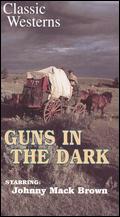 Guns in the Dark - Sam Newfield