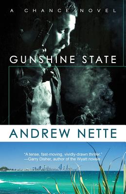 Gunshine State - Nette, Andrew