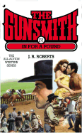 Gunsmith: In for a Pound - Roberts, J. R