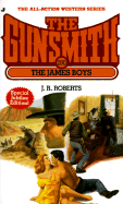 Gunsmith: James' Boys - Roberts, J.R.