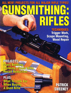 Gunsmithing - Rifles