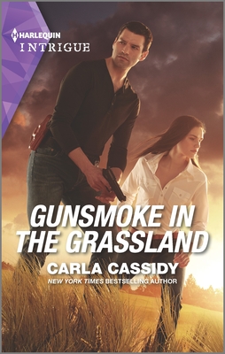 Gunsmoke in the Grassland - Cassidy, Carla