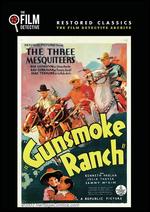 Gunsmoke Ranch - Joseph Kane