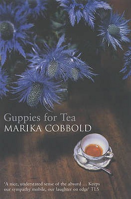 Guppies for Tea - Cobbold, Marika