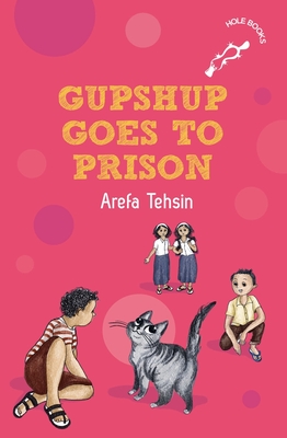 Gupshup Goes to Prison - Tehsin, Arefa