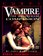 Gurps Vampire Companion: The Masquerade