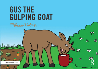 Gus the Gulping Goat: Targeting the g Sound - Palmer, Melissa