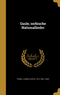 Gusle; serbische Nationallieder