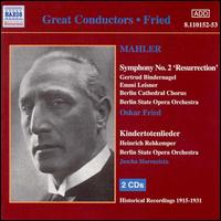 Gustav Mahler: Symphony No. 2 "Resurrection"; Kindertotenlieder - Emmi Leisner (contralto); Grete Stuckgold (soprano); Heinrich Rehkemper (baritone); Heinrich Schlusnus (baritone);...