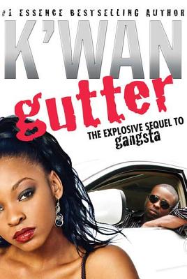 Gutter - K'Wan