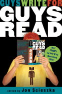 Guys Write for Guys Read - Scieszka, Jon (Editor)
