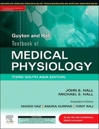 Guyton and Hall Textbook of Medical Physiology_3rd SAE: Third South Asian Edition