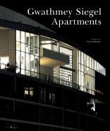 Gwathmey Siegel Apartments - Collins, Brad (Editor), and Gwathmey, Charles (Preface by), and Goldberger, Paul (Introduction by)