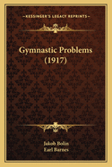 Gymnastic Problems (1917)