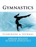 Gymnastics Scorebook & Journal: 8.5 x 11