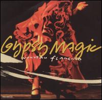 Gypsy Magic: Nouveau Flamenco - Various Artists