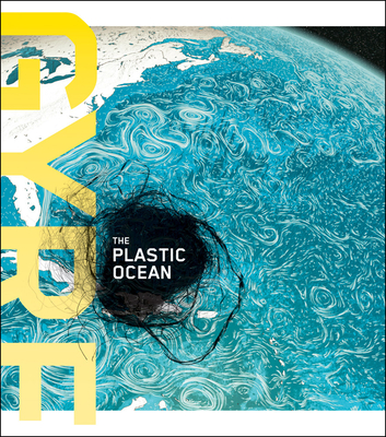 Gyre: The Plastic Ocean - Decker, Julie (Editor)