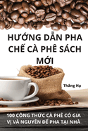 H&#7898;ng D&#7850;n Pha Ch&#7870; C Ph Sch M&#7898;i