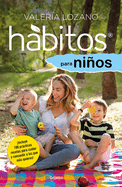 Hbitos Para Nios / Habits for Children
