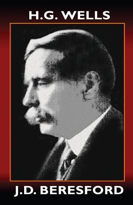 H.G. Wells: A Critical Study - Beresford, J D