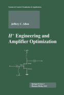 H-Infinity Engineering and Amplifier Optimization