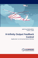 H-Infinity Output Feedback Control