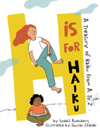 H Is for Haiku: A Treasury of Haiku from A to Z