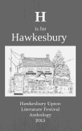 H is for Hawkesbury: Hawkesbury Upton Literature Festival Anthology