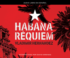 Habana Rquiem (Havana Requiem)