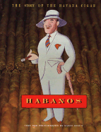 Habanos: The Story of the Havana Cigar - Stout, Nancy