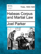 Habeas Corpus and Martial Law