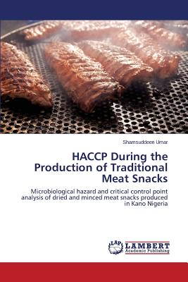 HACCP During the Production of Traditional Meat Snacks - Umar Shamsuddeen