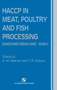 Haccp in Meat, Poultry, and Fish Processing