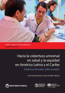 Hacia la cobertura universal en salud y la equidad en America Latina y el Caribe: Evidencia de paises seleccionados