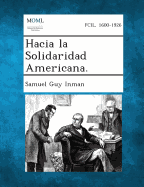 Hacia la solidaridad americana.