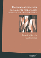 Hacia una democracia socialmente responsable: Una reflexin desde la Universidad pblica