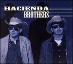 Hacienda Brothers