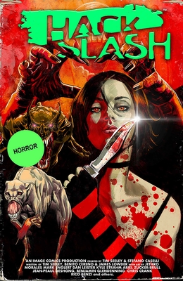Hack/Slash Deluxe Hardcover Volume 4 - Seeley, Tim, and Lowder, James, and Cereno, Benito